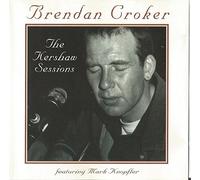 Croker, Brendan - Kershaw Sessions