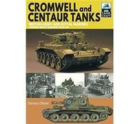 Cromwell and Centaur Tanks by Dennis Oliver Inconnu (Auteur)