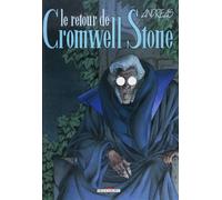 Cromwell Stone T02: Le Retour de Cromwell Stone