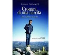 Cronaca Di Una Nascita. Don Alberto Zanini