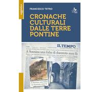 Cronache culturali dalle terre pontine