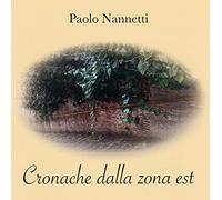 Cronache Dalla Zona Est