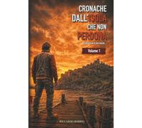 Cronache dall'isola che non perdona: Sopravvivere non basta - Volume 1