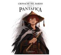 CRONACHE DEL BARDO: Volume 1 - Pantafica