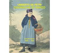 Cronache di Varzo: Volume primo 1895-1922