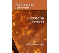 Cronache Familiari: Ricordi di una coppia