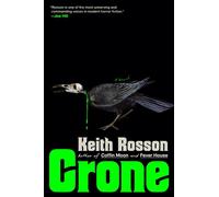 Crone A Novel - Keith Rosson - Random House - ebook (ePub) - Livre
