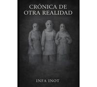 CRÓNICA DE OTRA REALIDAD