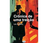 Crônica De Uma Traição