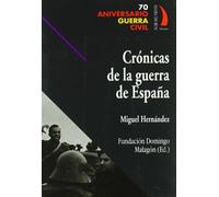 CRONICAS DE LA GUERRA DE ESPAÑA