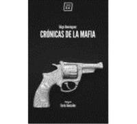 Crónicas De La Mafia - Íñigo Domíguez Gabiña Íñigo Domíguez Gabiña (Auteur)