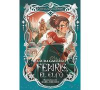 Crónicas de la Torre IV. Fenris, el elfo