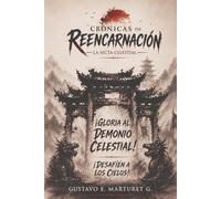 Crónicas de Reencarnación: La Secta Celestial