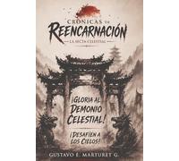 Crónicas de Reencarnación: La Secta Celestial