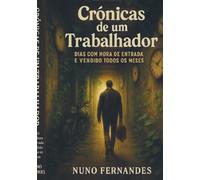 Crónicas de um Trabalhador: Dias com hora de entrada e vendido todos os meses