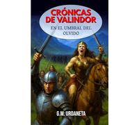 Crónicas de Valindor: En el Umbral del Olvido