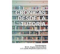 Crónicas desde la tutoría: 4