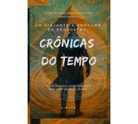 Crônicas do Tempo: Viagens de Um Nômade
