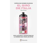 El giro de Italia/ The Tour of Italy
