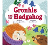 Cronkle and the Hedgehog