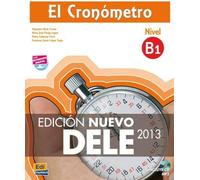 Cronómetro, El Nivel B1 "B1. Edición nuevo DELE 2013"
