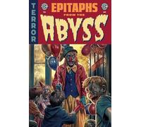 Crook, Tyler - EC Epitaphs from the Abyss: Book One Library Edition