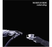 Crooked Ceilings [Us Import] by Roots of Orchis (2004-07-13)