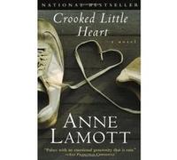 Crooked Little Heart Anne Lamott (Auteur)