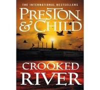 Douglas Preston Lincoln Child Crooked River (Poche) Agent Pendergast