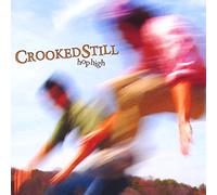 Crooked Still – Hop High – CD