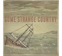 Crooked Still - Some Strange Country
