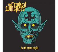 Crooked Whispers - Dead Moon Night