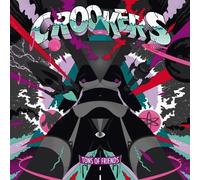 Crookers - Tons of Friends