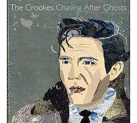 Crookes - Chasing After Ghosts