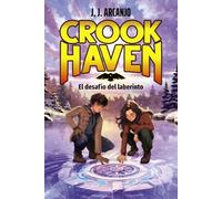 Crookhaven. El desafío del laberinto: Libro 2