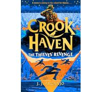 Crookhaven: The Thieves' Revenge: Book 5: Now a BBC Television series!