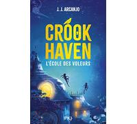 Crookhaven - tome 01 : L'école des voleurs (01)
