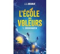 Crookhaven - Tome 01 : L'école des voleurs (1)