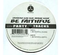 Crooklyn Clan Ft Fatman... - Be Faithful