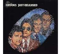 Crooks - Just Released
