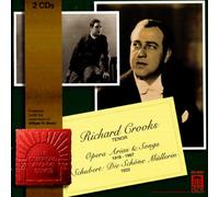 Crooks, Richard - Opera Arias - Songs (1918-1967) / Schubert : Die Schöne Müllerin (1933)