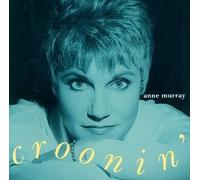 Croonin' by Anne Murray (1994-01-31)
