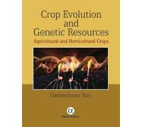 Crop Evolution And Genetic Resources