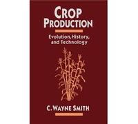 Crop Production by Smith Hardcover Book C. Wayne Smith (Auteur)