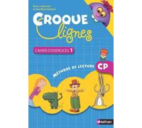 Emmanuelle Bonjour et al. – Croque-lignes CP – Cahier d'exercices, Tome 1 – relié