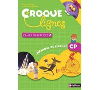 Emmanuelle Bonjour – Croque-lignes CP – Cahier d'exercices Tome 2 – Relié