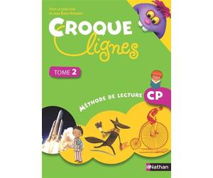 Croque-lignes - manuel élève - tome 2 - CP Méthode de lecture - EMMANUELLE BONJOUR - Nathan - relié - Scolaire / Universitaire