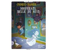 Croque-manoir - tome 2 Nosferati, belle de nuit (2)