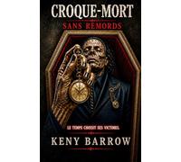 Croque-Mort: Sans Remords