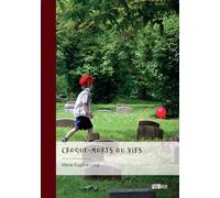 Croque-morts ou vifs - Marie-Eugène Loup - Publibook - broché - Roman